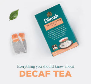 Everything You Should Know About Decaf Tea – Dilmah-Singapore